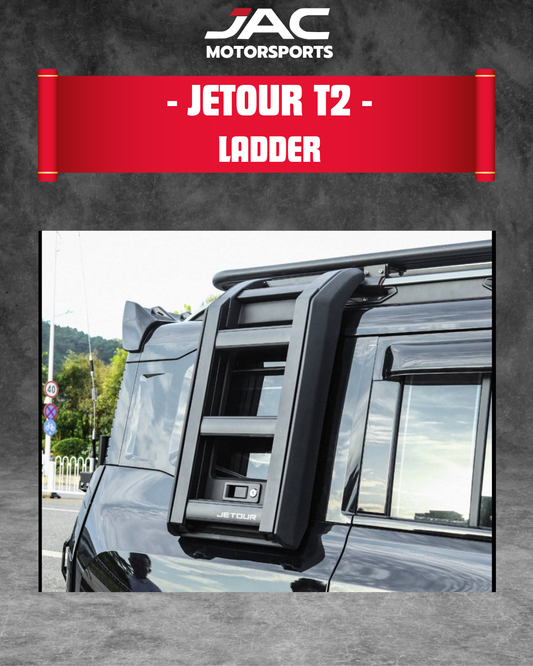 JETOUR T2 LADDER