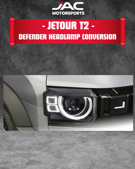 JETOUR T2 DEFENDER HEADLAMP CONVERSION