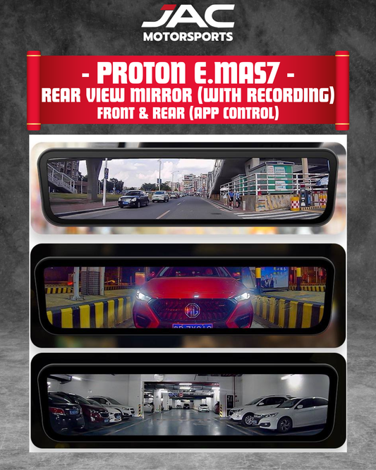 PROTON EMAS 7 REAR VIEW MIRROR WITH RECORDING & APP CONTROL