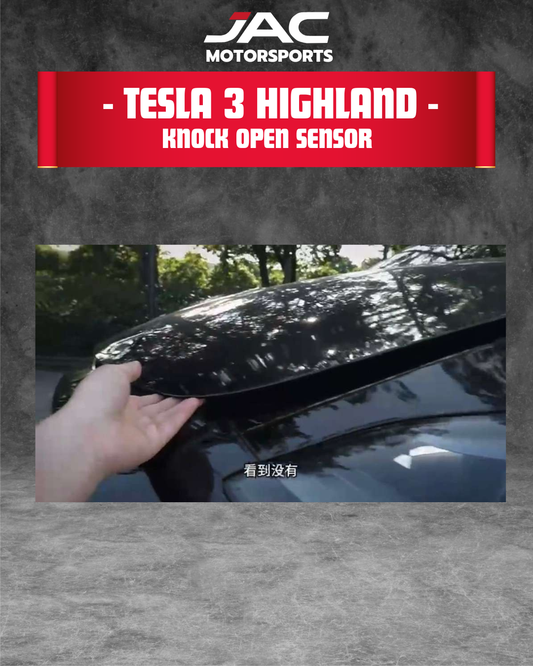 TESLA HIGHLAND KNOCK OPEN SENSOR