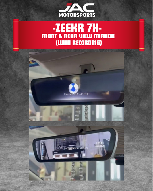 ZEEKR 7X FRONT & REAR VIEW MIRROR (WITH RECORDING)